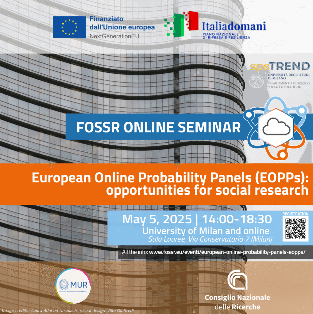 European Online Probability Panels (EOPPs): opportunities for social research 1 2025   maggio 5    seminar Milano